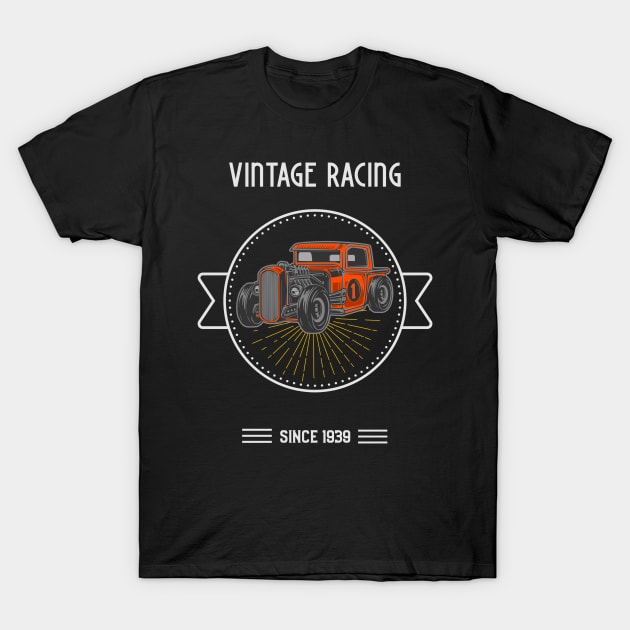 Vintage Racing Hot Rod T-Shirt by vukojev-alex